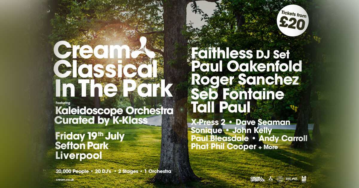 Cream classical in the park liverpool 2019